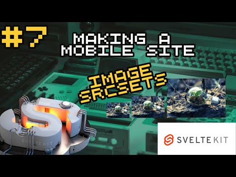 Image Srcsets | SvelteKit from Scratch #7 | Web Development