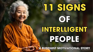 11 Signs You Are Smarter Than Most People | Buddhist Story | Buddhist Teachings | Wiser