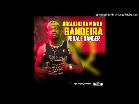 Penale Ranger - Orgulho Há Minha Bandeira (Kuduro) Fula News