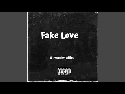 Fake Love