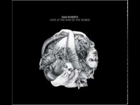 Fixed to Ruin - Sam Roberts