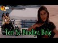 Teri Ye Bindiya Bole Romantic Song HD Video