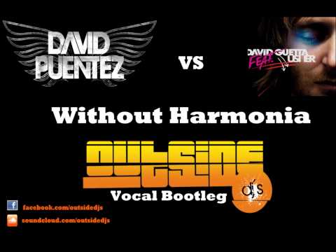 David Puentez vs, David Gueta ft, Usher - Without Harmonia (Outside Dj´s Vocal Bootleg)