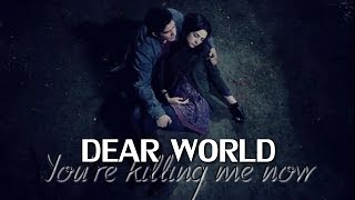 [Multifandom] Dear world (You're killing me now)