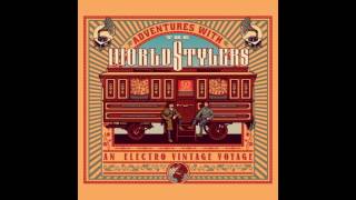 The Worldstylers - Put It Right Here