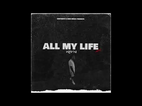 Kevni x DMITRIBTS - ALL MY LIFE (rmx) Bouyon 2023