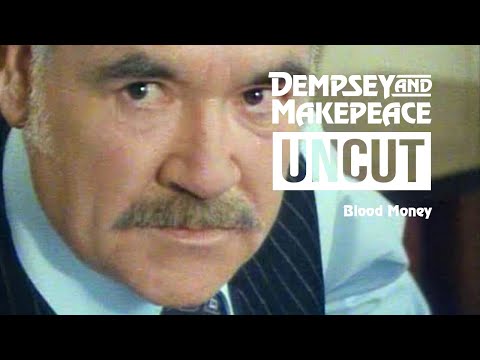 Dempsey and Makepeace Uncut - S2E6 Blood Money
