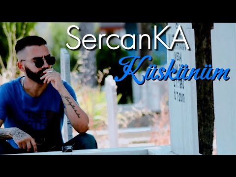 SercanKA - Küskünüm