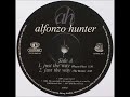 Alfonzo Hunter - Just The Way (Remix)