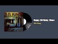 Happy Birthday Blues - B. B. King(1979)