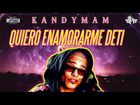 Quiero Enamorarme de Ti  ❌️ Kandymam  @Candymanoficial @DestinoTolk @DESTINOPOSITIVO