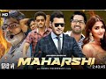 Maharshi Full Movie In Hindi Dubbed | Mahesh Babu | Pooja Hedge New south movie