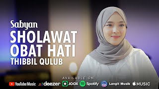 Download lagu SHOLAWAT OBAT HATI (THIBBIL QULUB) - SABYAN mp3 Download lagu SHOLAWAT OBAT HATI (THIBBIL QULUB) - SABYAN mp3