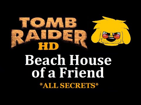 TRLE: Beach House of a Friend