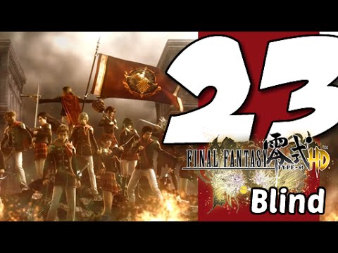 Lets Blindly Play Final Fantasy Type-0 HD: Part 23 - Aerial Assault