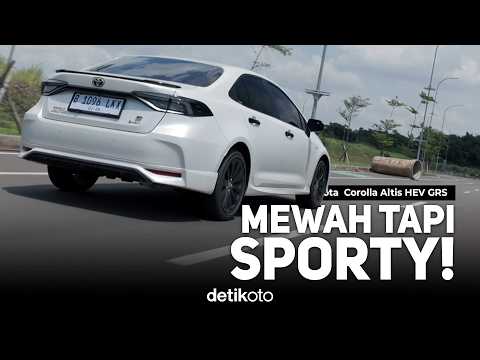 Mewah tapi Sporty Corolla Altis Hybrid GR Sport Review by detikOto