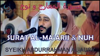 Download lagu INDAHNYA AL-QUR'AN || Surat Al Ma'arij dan Nuh|| Syeikh Abdurrahman Al Ausy |القراءة الخاشعة الرائعة mp3 Download lagu INDAHNYA AL-QUR'AN || Surat Al Ma'arij dan Nuh|| Syeikh Abdurrahman Al Ausy |القراءة الخاشعة الرائعة mp3
