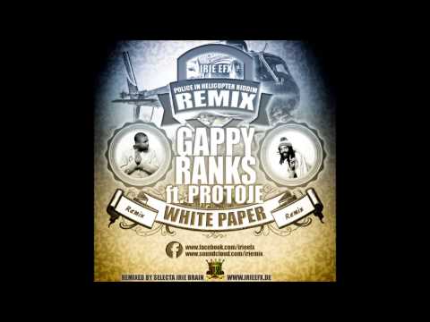 Gappy Ranks ft. Protoje - White Paper (IRIE EFX REMIX)