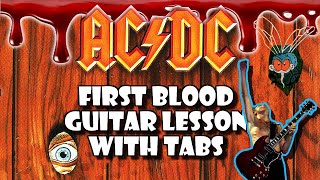 ⚡️ AC/DC &quot;First Blood&quot; Guitar Lesson (Rhythm Parts &amp; Tab) ⚡️