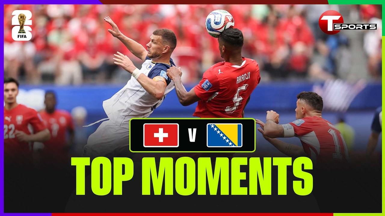Game Recap | Switzerland vs Bosnia & Herzegovina | Match 26 | FIFA World Cup 2026™