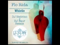 Flo Rida - Whistle (DJ Nejtrino & DJ Baur Radio ...