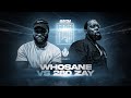 WHOSANE Vs 280 ZAY IBattleTV HOSTED BY LU CASTRO