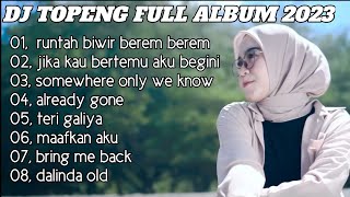 Download lagu DJ TOPENG FULL ALBUM TERBARU - RUNTAH BIWIR BEREM BEREM | VIRAL TIKTOK mp3 Download lagu DJ TOPENG FULL ALBUM TERBARU - RUNTAH BIWIR BEREM BEREM | VIRAL TIKTOK mp3
