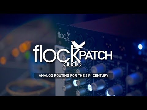 Flock Audio PATCH - Analog Routing for the 21st Century