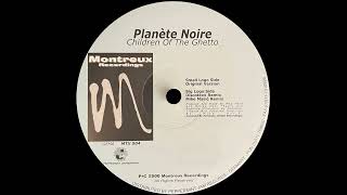 Planète Noire - Children Of The Ghetto (Mike Mairé Remix)