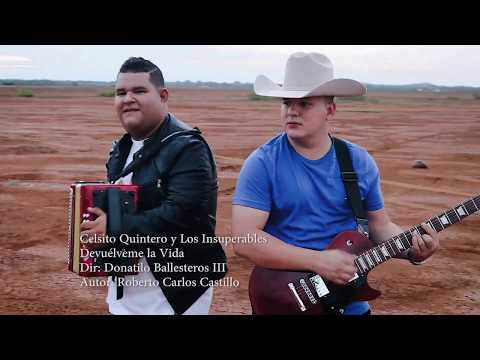 CELSITO QUINTERO   DEVUÉLVEME LA VIDA VIDEO OFICIAL