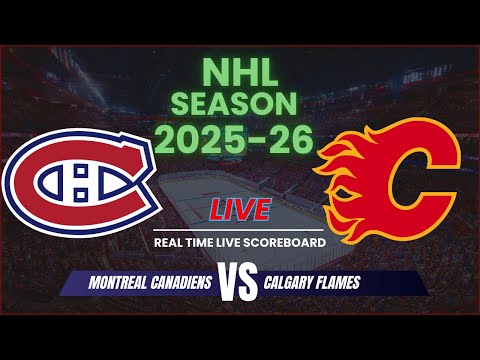 Montreal Canadiens vs Calgary Flames Live Scores | NHL Season 2025-26