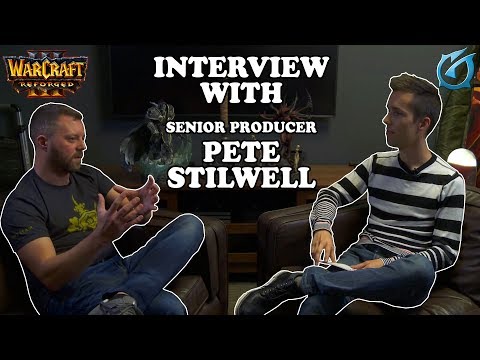 Grubby | Warcraft 3 REFORGED - Interview with Production Lead - Pete Stillwell