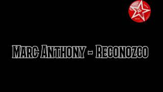Marc  Anthony  -  Reconozco