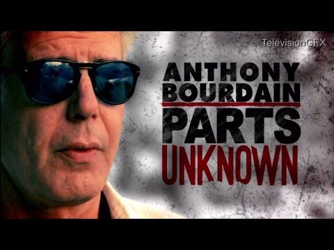 CNN Parts Unknown with Anthony Bourdain Open - Season 1