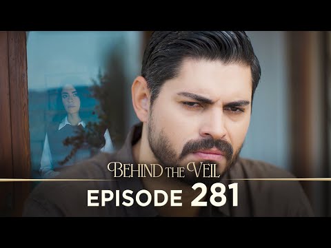 Gelin 281.Bölüm | Behind the Veil Episode 281 [ Season 3 ]