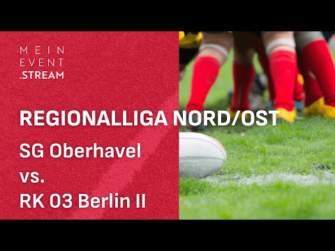 Regionalliga Nord/Ost: SG Oberhavel vs. RK 03 Berlin II