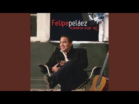 Tu Norte Soy Yo - Felipe Pelaez