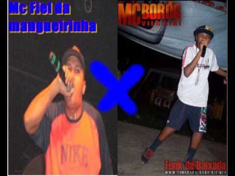 RIMA DO MC FIEL DA MANGUERIA E MC BOROG DA VILA SIRI