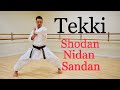 Tekki Shodan Tekki Nidan Tekki Sandan FULL TUTORIAL