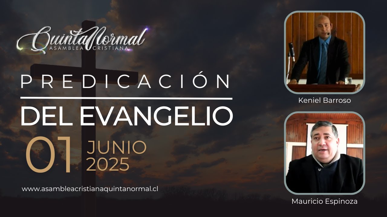 Miniatura de Predicación del Evangelio - 01/06/2025  | Keniel Barroso - Mauricio Espinoza