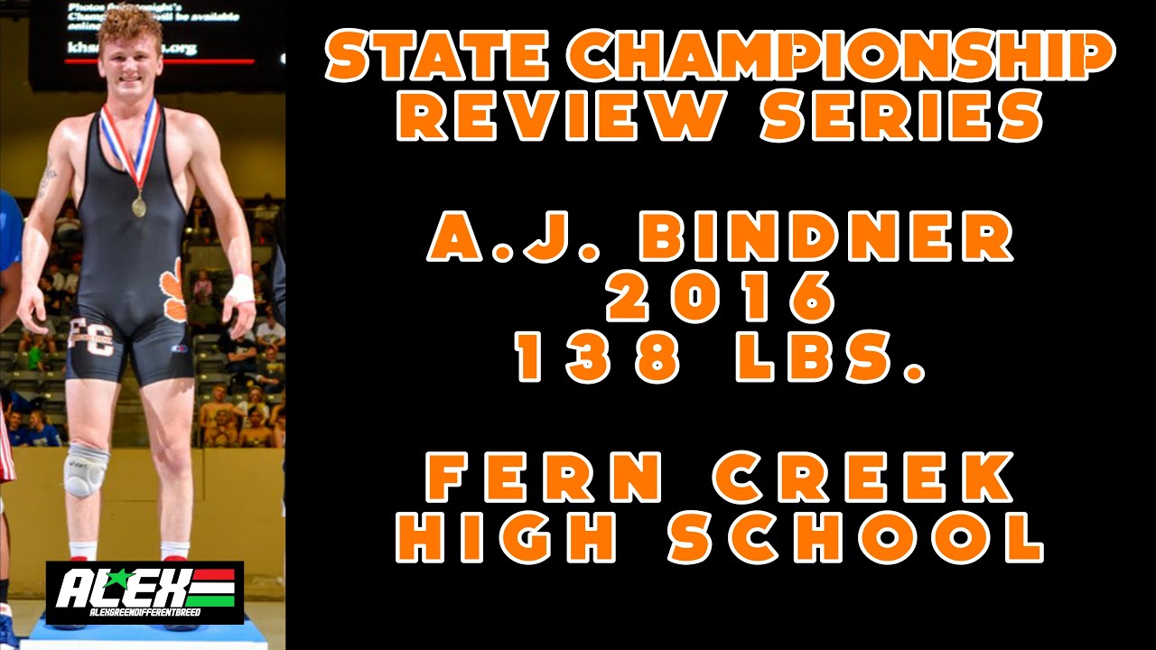 State Wrestling Championship match review w/ A.J. Bindner (Fern Creek HS; 2016 138 lbs.)