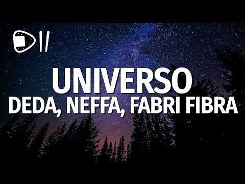 Deda, Neffa & Fabri Fibra - Universo (Testo/Lyrics)