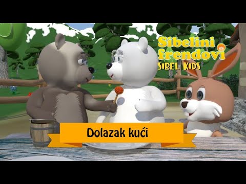 Sibel Kids - Dolazak kući