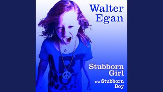 Stubborn Girl Music Video