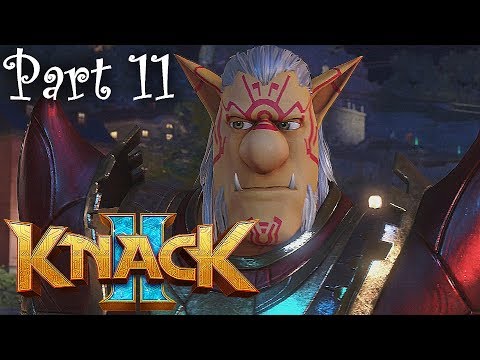 Knack 2 - Part 11 - HIGH GOBLINS!!! (Knack 2 Full PS4 Gameplay Walkthrough)