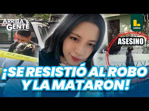 Estudiante de Psicología fue asesinada al resistirse al robo de su celular | Arriba Mi Gente