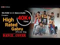 High Rated Gabru || Official Song || Dance Cover || The PNDC || G+ Dance Studio High Rated Gabru || Official Song || Dance Cover || The PNDC || G+ Dance Studio
