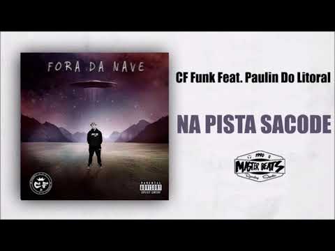 CF Funk Feat. Paulin Do Litoral - Na Pista Sacode ( MASTER BEATS )