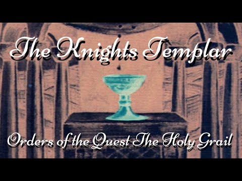 The Knights Templar: Orders of the Quest The Holy Grail By Manly P. Hall 5/14