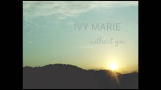 Without You Music Video